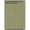 Behaaglykheidsonderzoek antonius ziekenhui door Y. de Best