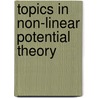 Topics in non-linear potential theory by Gool