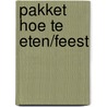 Pakket Hoe te eten/Feest by Nigella Lawson