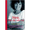 Nee, dan die van mij