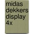 Midas Dekkers display 4x