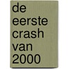 De eerste crash van 2000 door H. Blankesteijn
