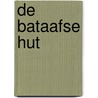 De Bataafse hut by Auke van der Woud