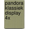 Pandora klassiek display 4x by Unknown