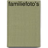 Familiefoto's door S. Miller