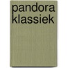 Pandora klassiek by  Gerard Reve