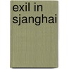 Exil in Sjanghai door M. Kahn
