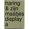 Haring & zijn maatjes display a by A. de Boer