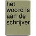 Het woord is aan de schrijver