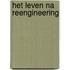 Het leven na reengineering