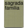 Sagrada familia door Koen Vergeer