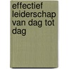 Effectief leiderschap van dag tot dag door S.R. Covey