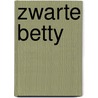 Zwarte Betty by W. Mosley