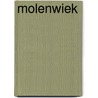 Molenwiek door C. Willeford