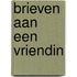Brieven aan een vriendin