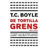 De tortillagrens by T. Coraghessan Boyle