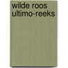 Wilde roos ultimo-reeks by Murdoch