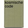 Kosmische code door Heinz R. Pagels