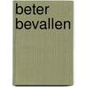 Beter bevallen door Jetske Spanjer
