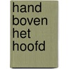 Hand boven het hoofd by Hans Kloos