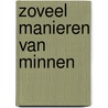 Zoveel manieren van minnen by E. Termeer