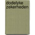 Dodelyke zekerheden