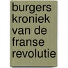 Burgers kroniek van de franse revolutie door Simon Schama