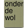 Onder de wol door Inez van Eyk