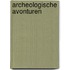 Archeologische avonturen