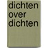 Dichten over dichten