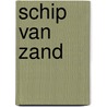 Schip van zand by Theo Hoogstraaten