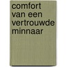 Comfort van een vertrouwde minnaar door Meindert Inderwisch