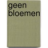 Geen bloemen by Weemoedt