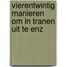Vierentwintig manieren om in tranen uit te enz door Hannemieke Stamperius