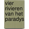 Vier rivieren van het paradys door Wolffers