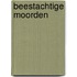 Beestachtige moorden