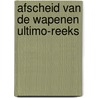 Afscheid van de wapenen ultimo-reeks by Hemingway