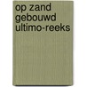 Op zand gebouwd ultimo-reeks door Murdoch