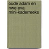 Oude adam en nwe eva mini-kaderreeks door D.H. Lawrence