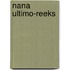 Nana ultimo-reeks