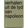 Verhalen uit de tyd van napoleon door Roddy Doyle