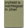 Vryheid is nachtegaal in zilver by Wolf Catz