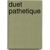 Duet pathetique door S. Citroen