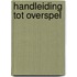 Handleiding tot overspel