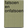 Fatsoen en onfatsoen door Spock