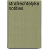 Strafrechtelyke notities by Hulsman