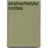 Strafrechtelyke notities door Hulsman