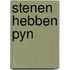 Stenen hebben pyn