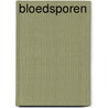 Bloedsporen door R. Sauviller