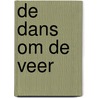 De dans om de veer by H. Koning